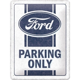 Metal tin sign FORD PARKING ONLY 15x20