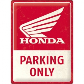 Metal tin sign HONDA PARKING ONLY 30x40