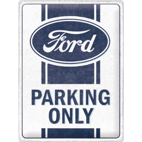 Metal tin sign FORD PARKING ONLY 30x40